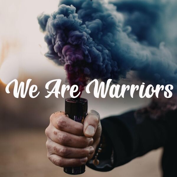 Cover art for We Are Warriors